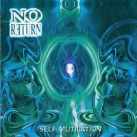 No Return - Self Mutilation (2001)