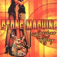 Stone Machine - American Honey (2012)  Lossless