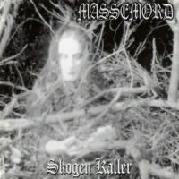 Massemord - Skogen Kaller (2003)