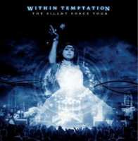 Within Temptation - The Silent Force Tour (Live) (2005)