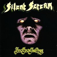 Silent Scream - Bow Down And Pray (1998)