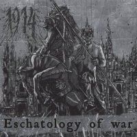 1914 - Eschatology Of War (2015)