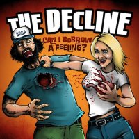 The Decline - Can I Borrow A Feeling? (2014)