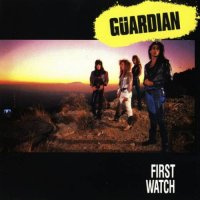 Guardian - First Watch (1989)