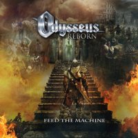 Odysseus Reborn - Feed the Machine (2016)