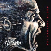 The Warning - XXI Century Blood (2017)