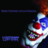 Luna Vegas - Demon Creepers, Asylum Seekers (2012)