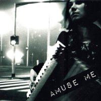 Amuse Me - Amuse Me (2009)