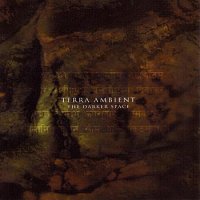 Terra Ambient - The Darker Space (2002)