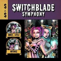 Switchblade Symphony - Sweet, Little Witches (2003)