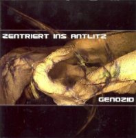 Zentriert ins Antlitz - Genozid (2003)
