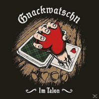 Gnackwatschn - Im Talon (2015)