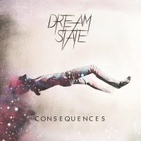 Dream State - Consequences (2015)