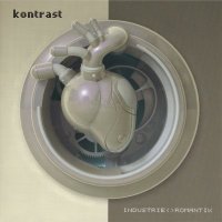 Kontrast - Industrie<>Romantik (2004)