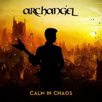 Archangel - Calm In Chaos (2014)