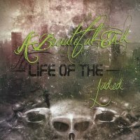 A Beautiful End - The Life Of The Jaded (2016)