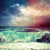 Vague Stories - Notes On A Lost Cruise (2013)