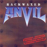 Anvil - Backwaxed (1985)