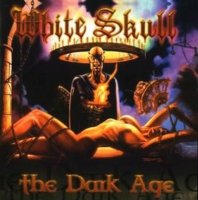 White Skull - The Dark Age (2002)