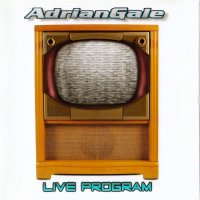 Adrian Gale - Live Program (2004)