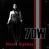 Seven Dirty Words - Blood Highway (2012)