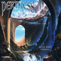 Pertness - Seven Times Eternity (2008)