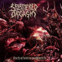 Splattered Orgasm - Death Of Several Punishment (2013)