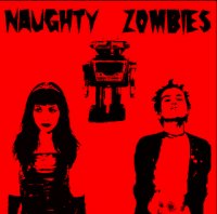 Naughty Zombies - Demo #1 (2004)