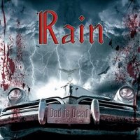 Rain - Dad Is Dead (2008)