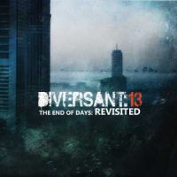 Diversant:13 - The End Of Days : Revisited (2015)