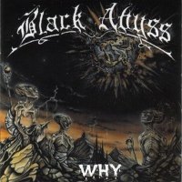 Black Abyss - Why (1998)