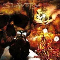 Slavery - Revenge (2008)