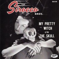 The Sirocco Bros - My Pretty Witch EP (2017)