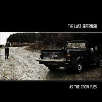 The Last September - As The Crow Flies (2012)