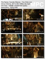 Клип Suicide Silence - You Only Live Once (Vienna, 2011) HD 1080p (2011)