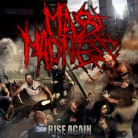 Mass Madness - Rise Again (2014)