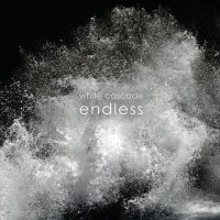 White Cascade - Endless (2015)