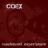 COEX - Condensed Experience - Condensed Experience (2015)