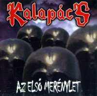 Kalapacs - Az első merénylet (2000)