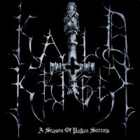 Kald Kriger - A Season Of Pagan Sorrow (2017)