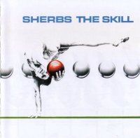 The Sherbs - The Skill [Renaissance 2004] (1980)  Lossless