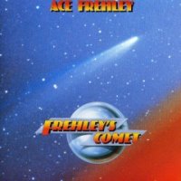 Ace Frehley - Frehleys Comet (1987)