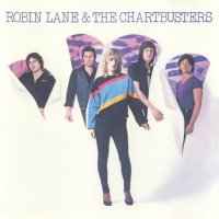 Robin Lane & The Chartbusters - Robin Lane & The Chartbusters (1980)