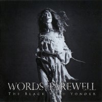 Words of Farewell - The Black Wild Yonder (2014)  Lossless