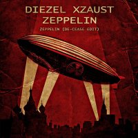 Diezel Xzaust - Zeppelin (2011)