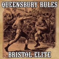 Queensbury Rules - Bristol Elite (2016)