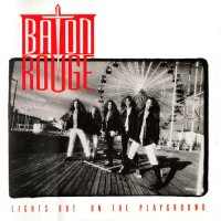 Baton Rouge - Lights Out On The Playground (1991)