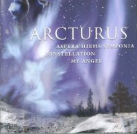 Arcturus - Aspera Hiems Symfonia / Constellation /  My Angel (Compilation) (2002)