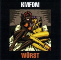 KMFDM - Wurst (2010)