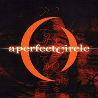 A Perfect Circle - Mer De Noms (2000)